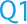 Q1